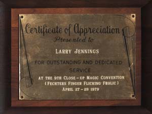 One of Larrys most prized possessions was this plaque he received when he was the Guest Of Honor at the ninth annual F.F.F.F convention.